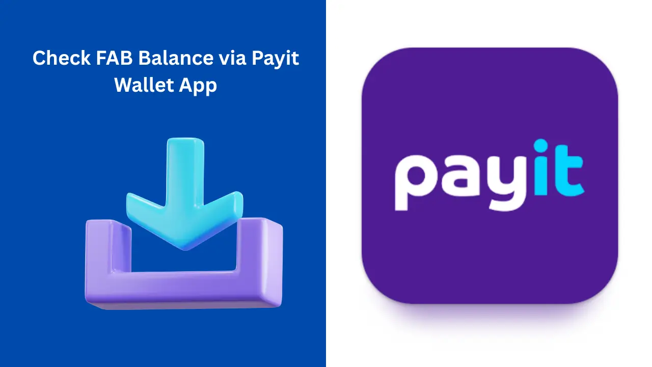 Check FAB Balance via Payit Wallet App