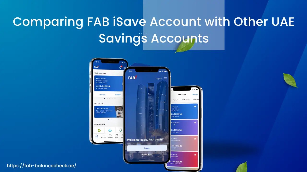Comparing FAB iSave Account with Other UAE Savings Accounts