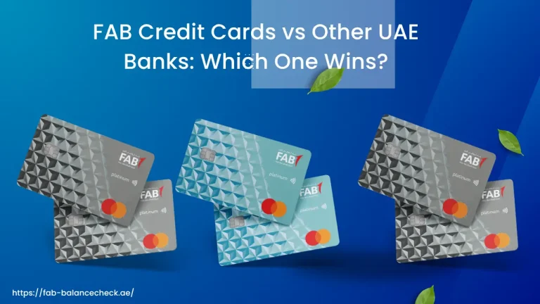 FAB Credit Cards vs Other UAE Banks Which One Wins