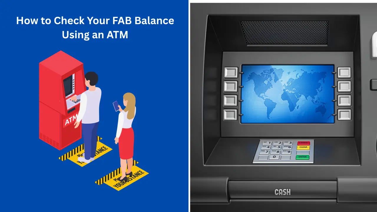 How to Check Your FAB Balance Using an ATM