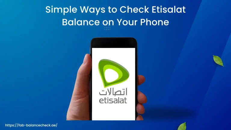 Simple Ways to Check Etisalat Balance on Your Phone